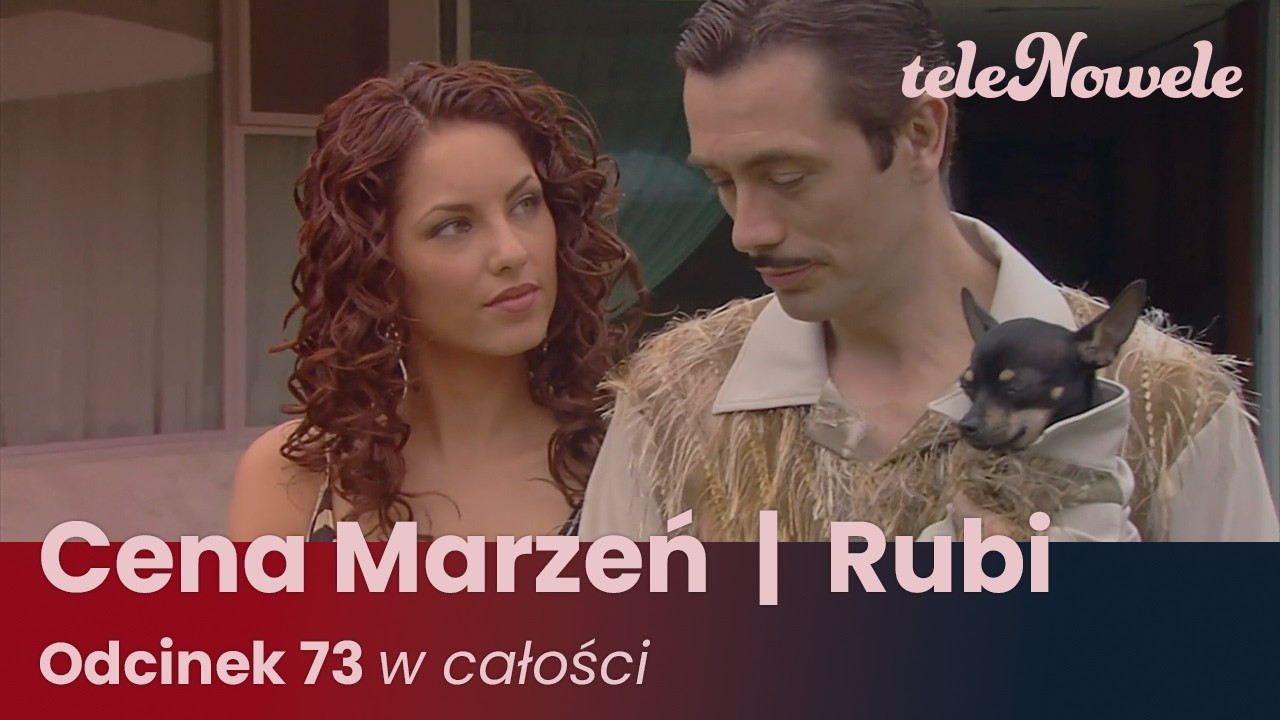 Cena marzeń I Rubi | Odcinek 73 | Cały Odcinek