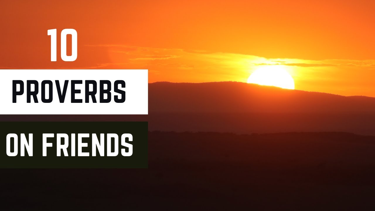 African Proverbs on Friendship