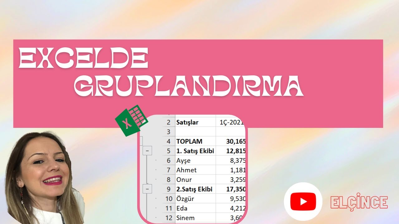 Excelde Gruplandırma ve Grupları Kaldırma