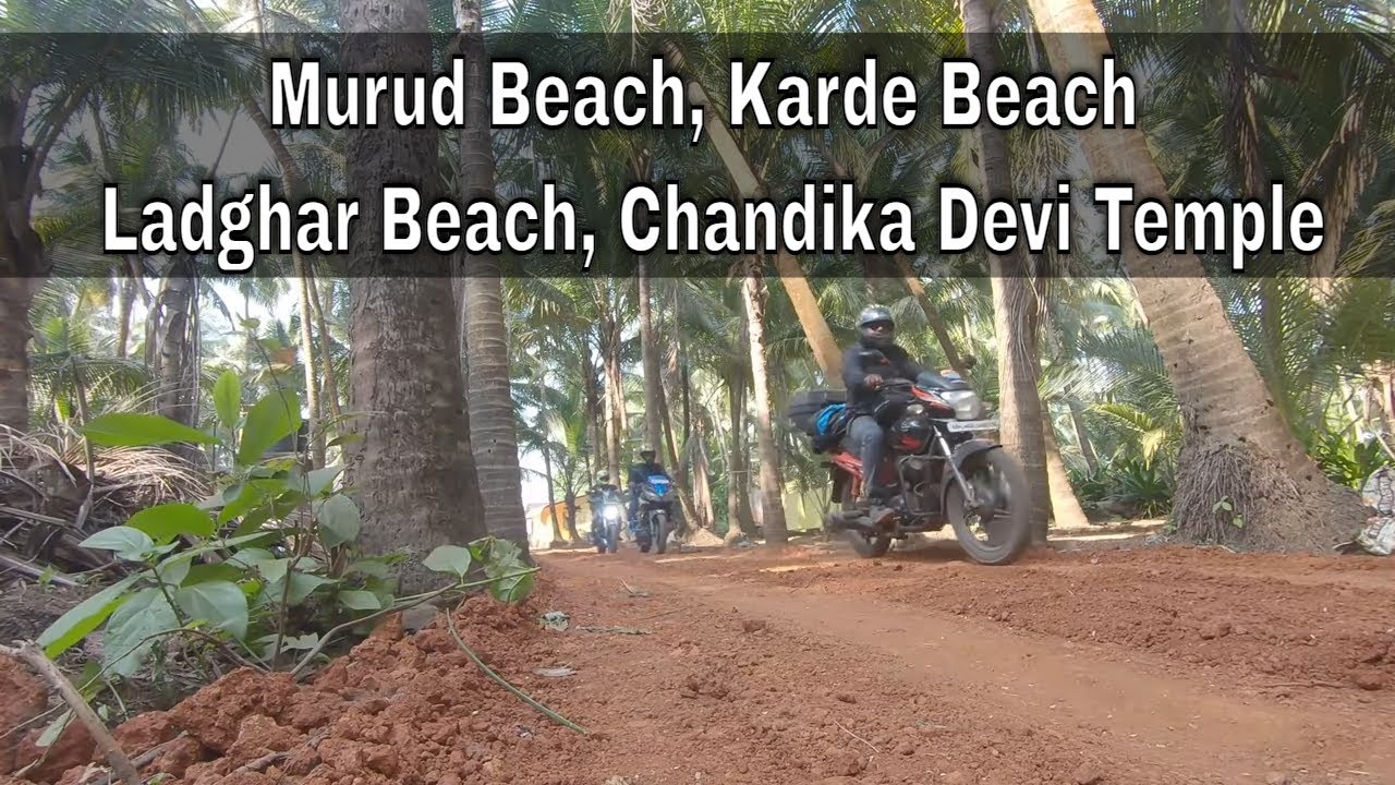 Episode 21 | Dapoli | Murud, Karde | Ladghar Beach | Chandika Devi Temple | Konkan Coastal Bike Ride