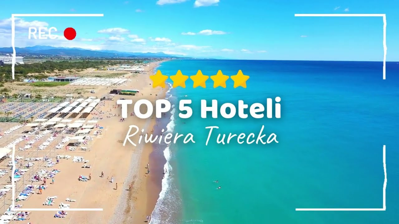 TOP 5 Hoteli na Riwierze Tureckiej 🇹🇷 Sprawdź Najlepsze hotele w Turcji #turcja #wakacje