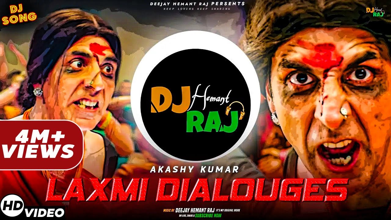 Laxmi Dialogues - Akshay Kumar | Dance DJ Songs | Kiara Advani | DeeJay Hemant Raj | Laxmi Song
