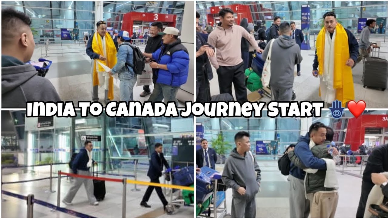 India to Canada Journey || Until Next Time India || Tibetan vlogger