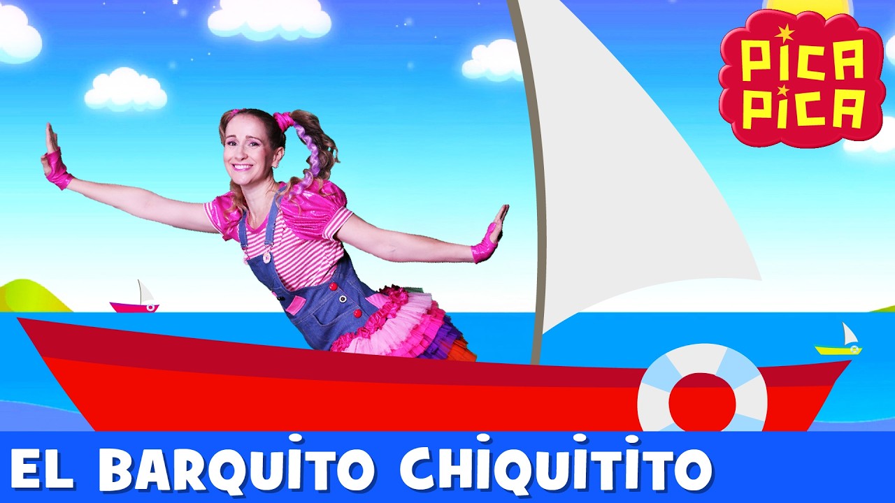 Pica-Pica - El Barquito Chiquitito [Official Music Video]