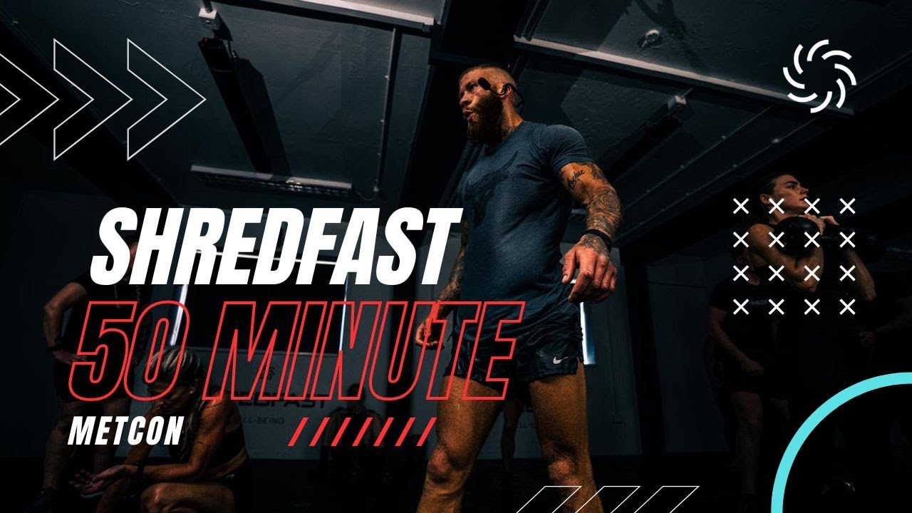 50 MIN SHREDFAST KETTLEBELL METCON50 FREE WORKOUT