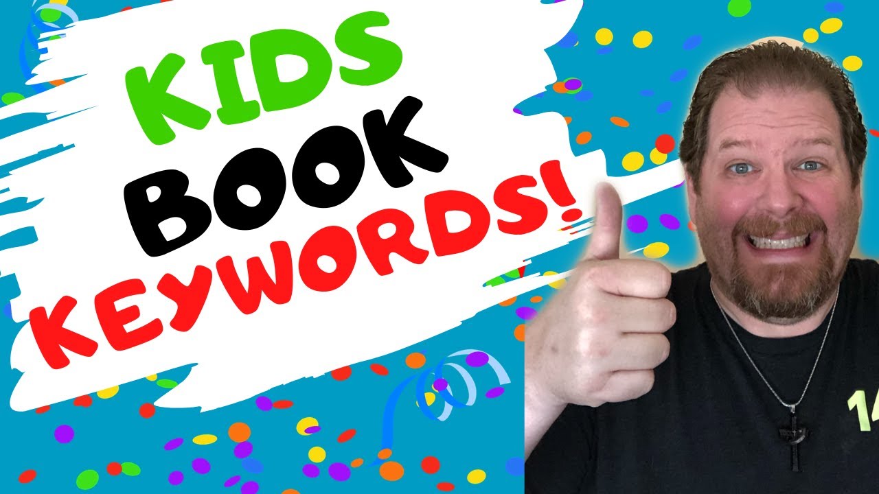 Selling Children’s Books | Finding the Right Keywords
