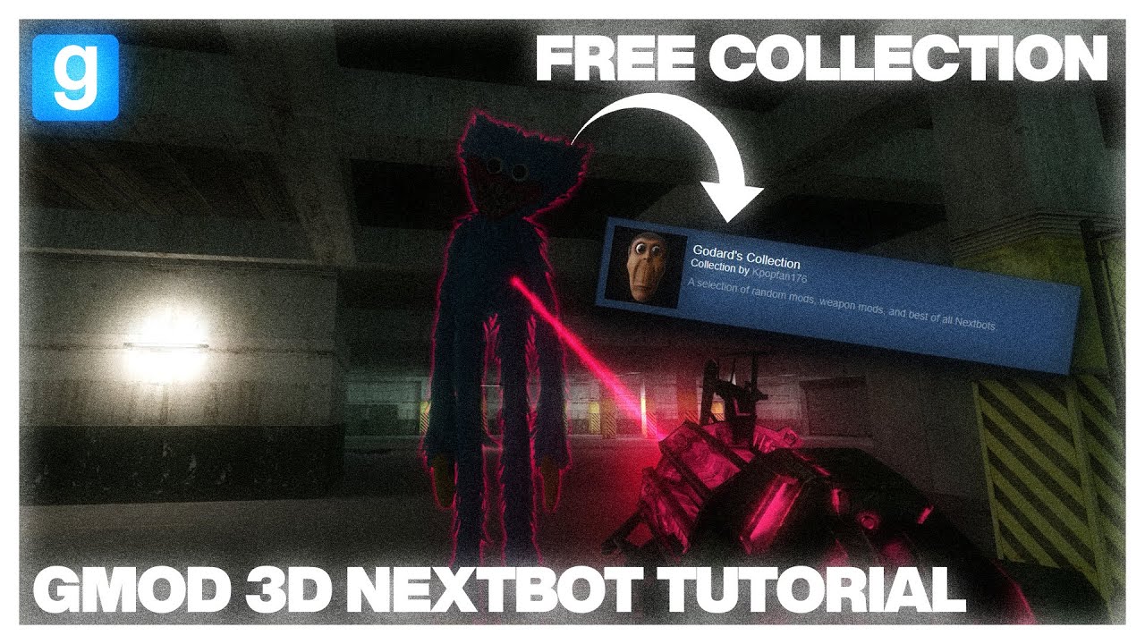 GMOD 3D Nextbot Tutorial | Бесплатный список коллекций!