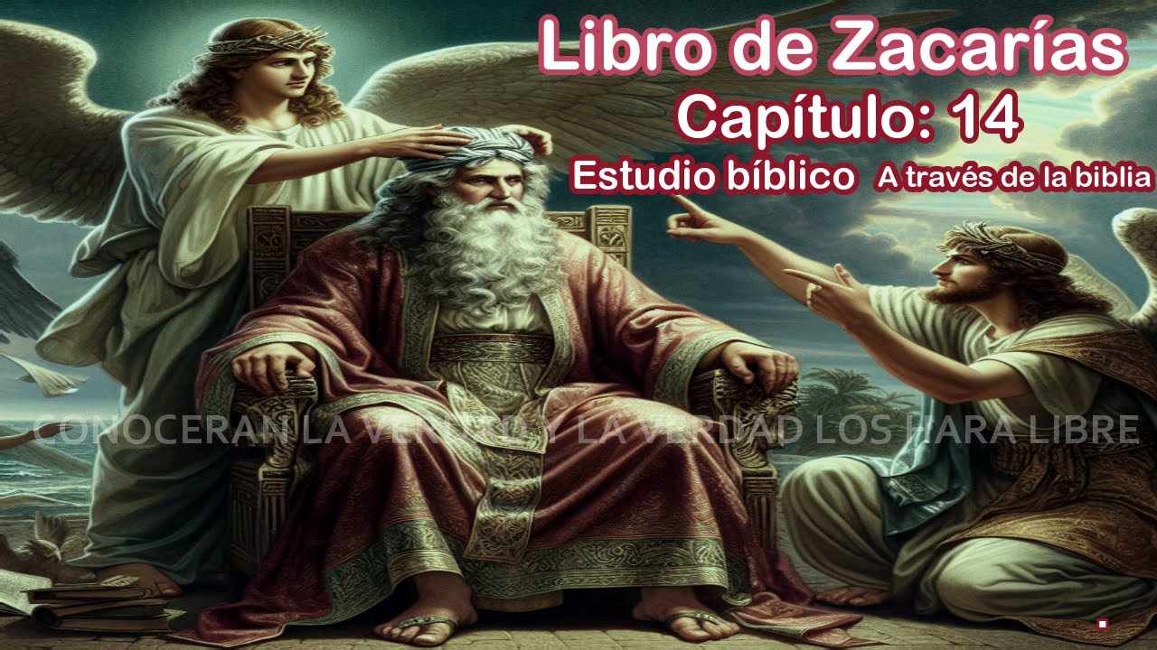estudio bíblico Zacarías 14 biblia hablada a través de la biblia