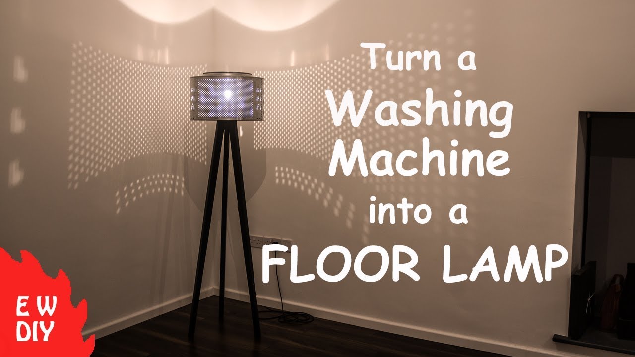 Turn a Washing Machine into a Floor Lamp