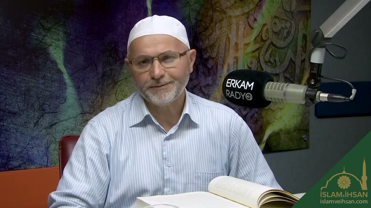 Salih Amel (İyi İş, Doğru Davranış) ile İlgili  Hadisler 2 - Ömer Çelik | Üsve-i Hasene