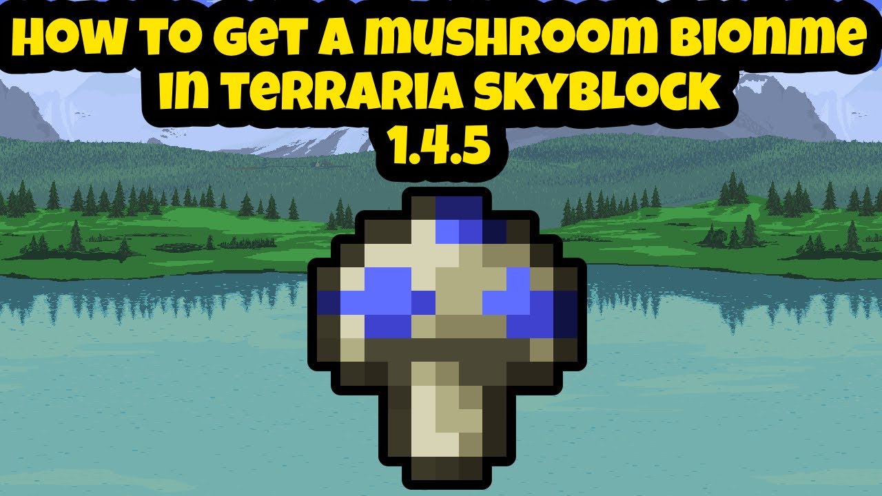 How to Make a Mushroom Biome in Terraria Skyblock 1.4.5
