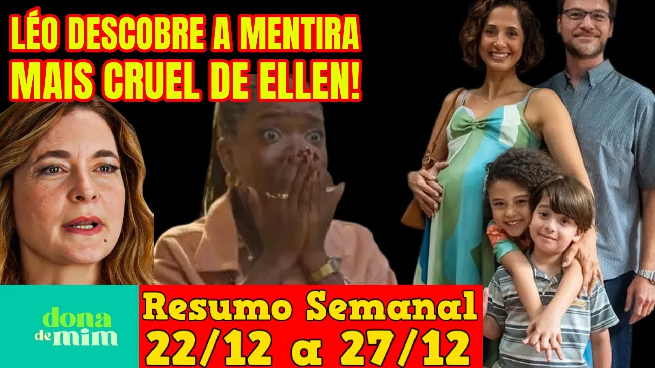 Dona de Mim - 😍 Resumo Semanal da Novela Dona de Mim de 21 a 27 de Dezembro!