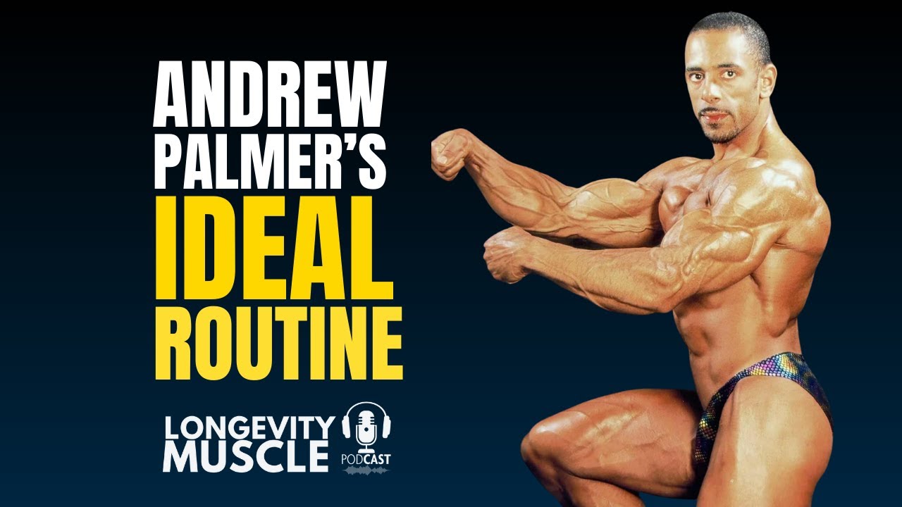 Heavy Duty Training the Andrew Palmer Way (The Ideal Routine&hellip; MAKE IT YOUR OWN!)