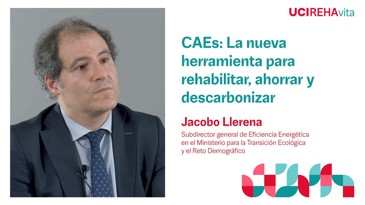 Jacobo Llerena: CAEs, la nueva herramienta para impulsar la rehabilitación energética
