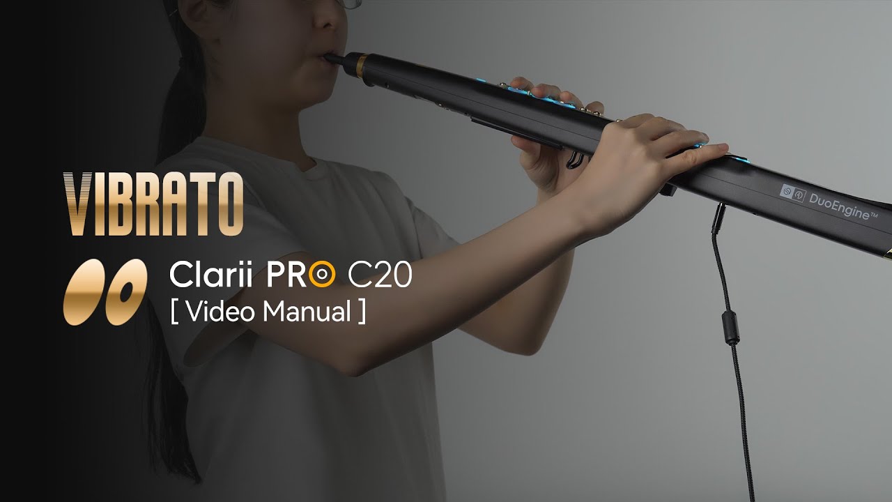 Vibrato | Clarii PRO C20 Video Manual