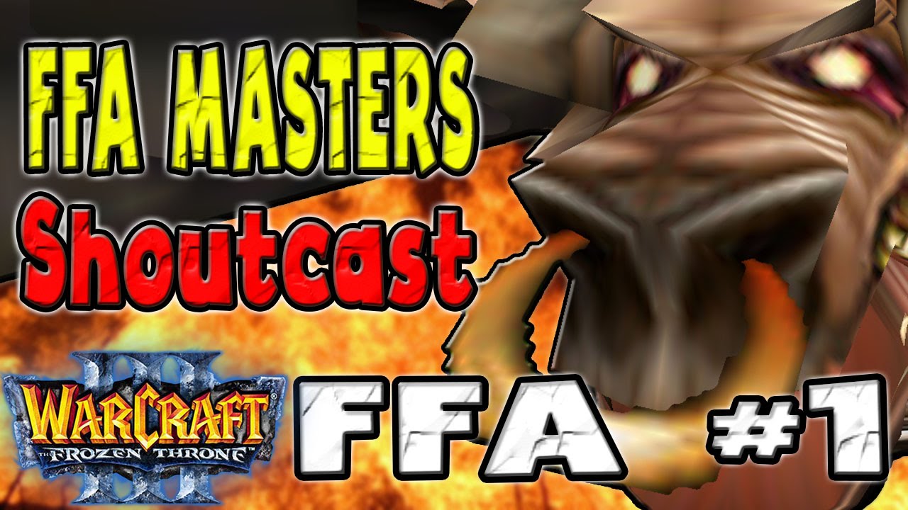 Warcraft 3 - FFA MASTERS | FFA #1