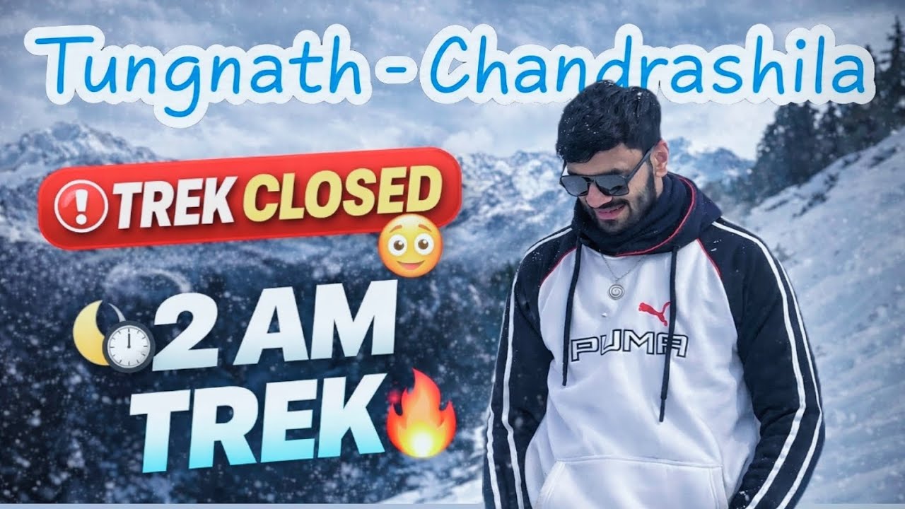 Trek Closed 😳 | 2 AM Night Trek to Chandrashila & Tungnath 🏔️🔥