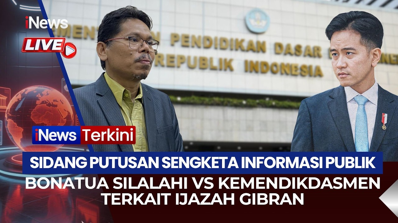 🔴PUTUSAN SENGKETA INFORMASI PUBLIK IJAZAH GIBRAN, BONATUA SILALAHI VS KEMENDIKDASMEN (11/03)