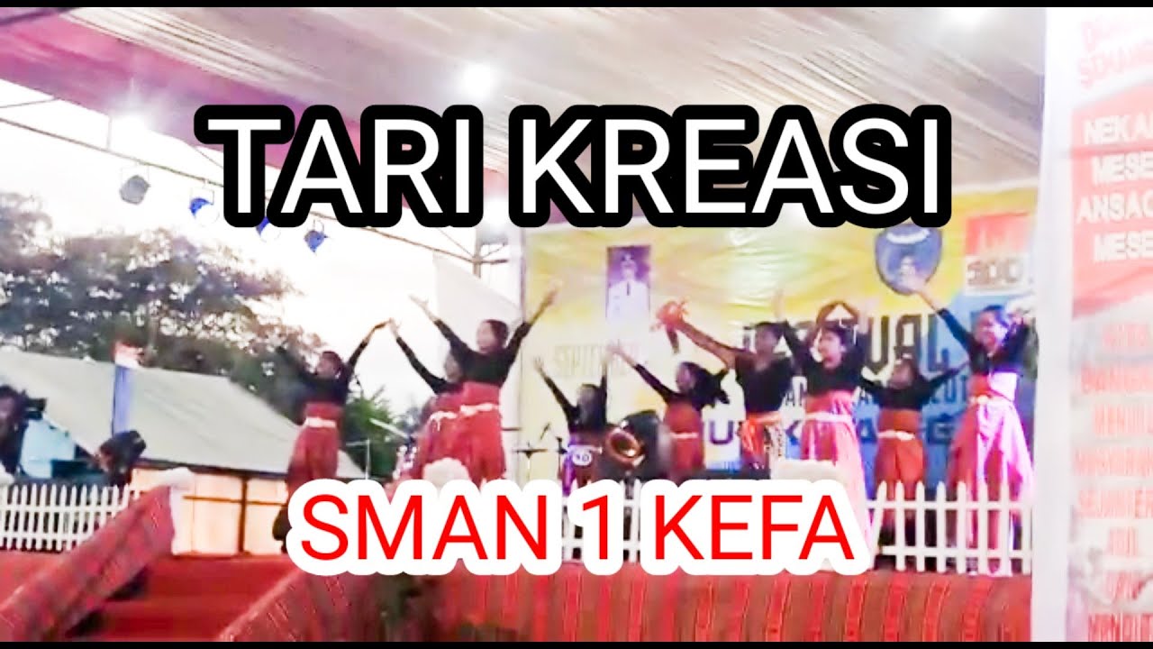 Tari Kreasi || SMAN 1 Kefa