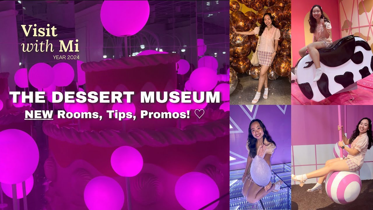 [4K] THE DESSERT MUSEUM Manila Full Updated Tour | Rates, Tips, & Promos | Michelle Jeraldin