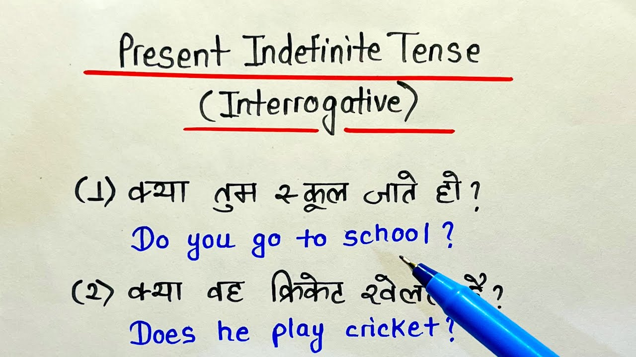 Present indefinite tense | Interrogative sentences with examples | Use of Do and Does
