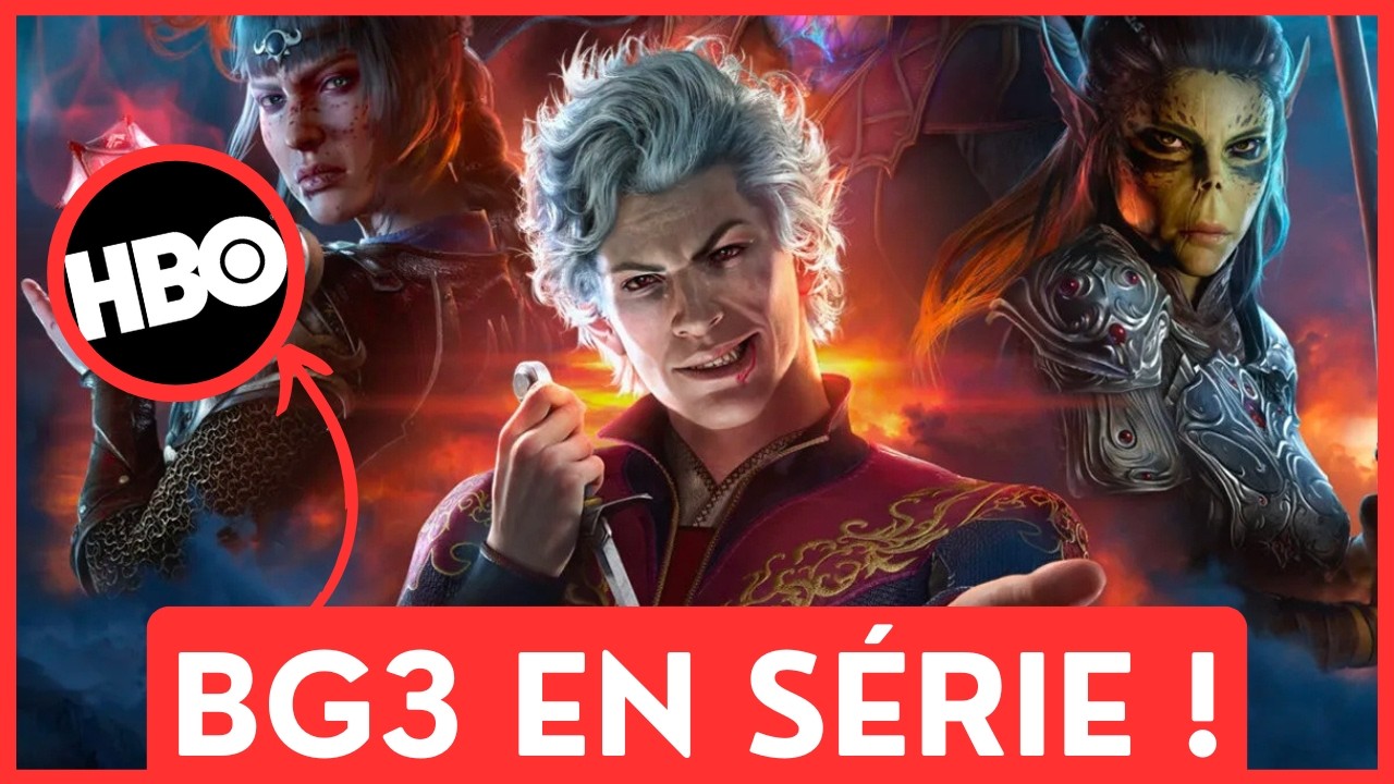 HBO adapte ENCORE un JEU VIDÉO ! Bonne ou mauvaise idée ? (Baldur’s Gate 3 en série)