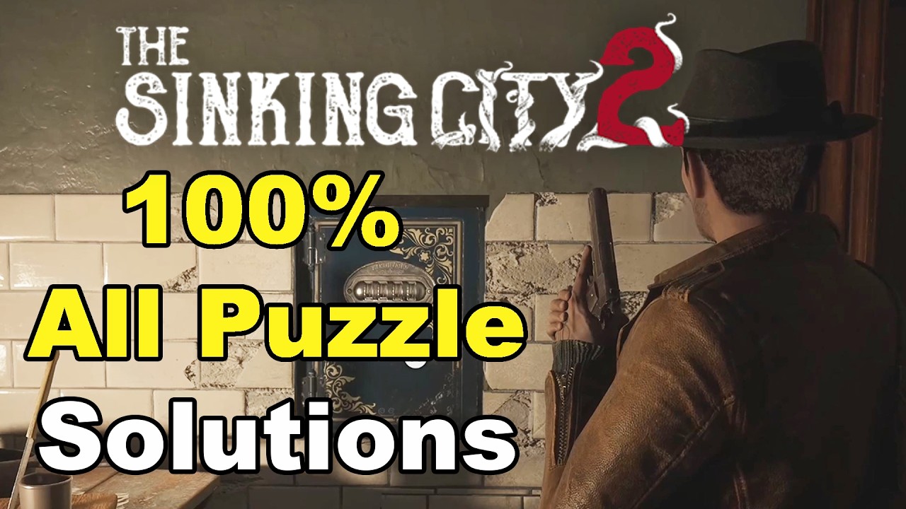 The Sinking City 2 - All Puzzle Solutions Guide (All Safe Codes, Weapons, Story Riddles, etc)