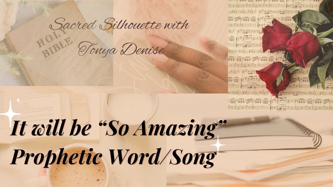 Prophetic Word/Song: It will be “So Amazing” ♥️🌹🙌🏾🫂🎁#kingdomwoman #kingdommarriage
