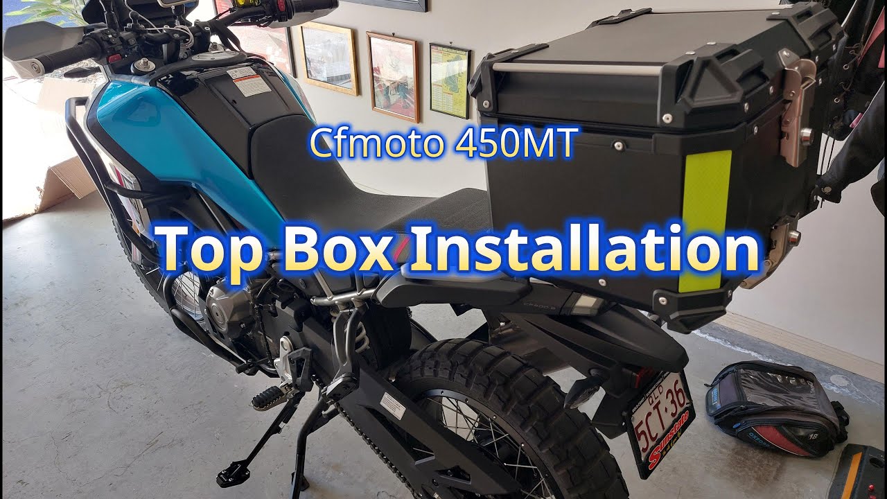 Cfmoto 450Mt - top box Installation