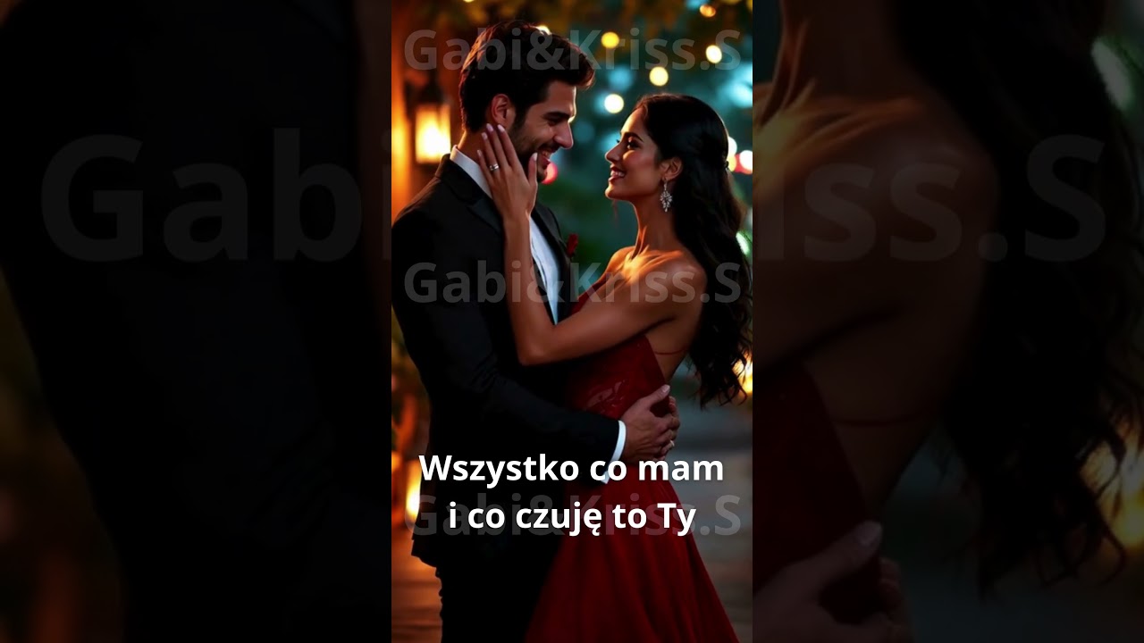 Wszystko co mam i co czuję to Ty 