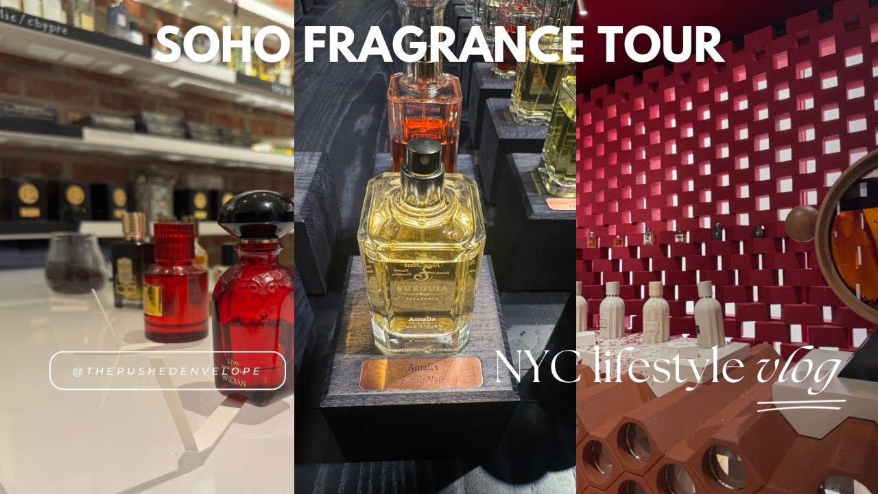 SOHO FRAGRANCE TOUR - Where to shop for great perfume in NYC