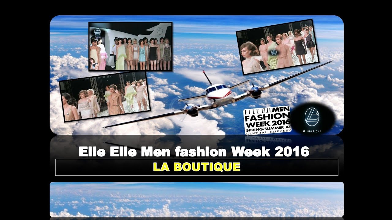 [ La Boutique ] ELLE ELLE MEN FASHION SHOW SUMMER / SPRING 2016  THAILAND