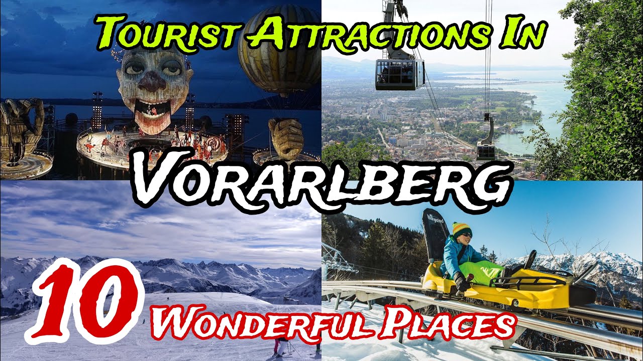 Top 10 Best Tourist Places to Visit in Vorarlberg 😍 | Austria 🇦🇹