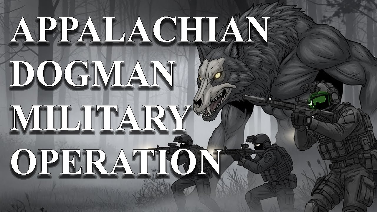 Appalachian Dogman — The Soldier They Turned Into a Beast