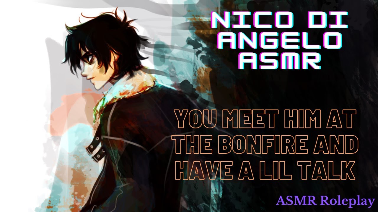 [ASMR] You find Nico at a bonfire - PJO ASMR