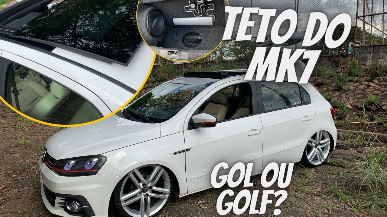ZEROU O JOGO COM ESSE GOL,FAROL DE GOLF,TETO DE GOLF,ESSE CARRO FICOU ESPETACULAR !