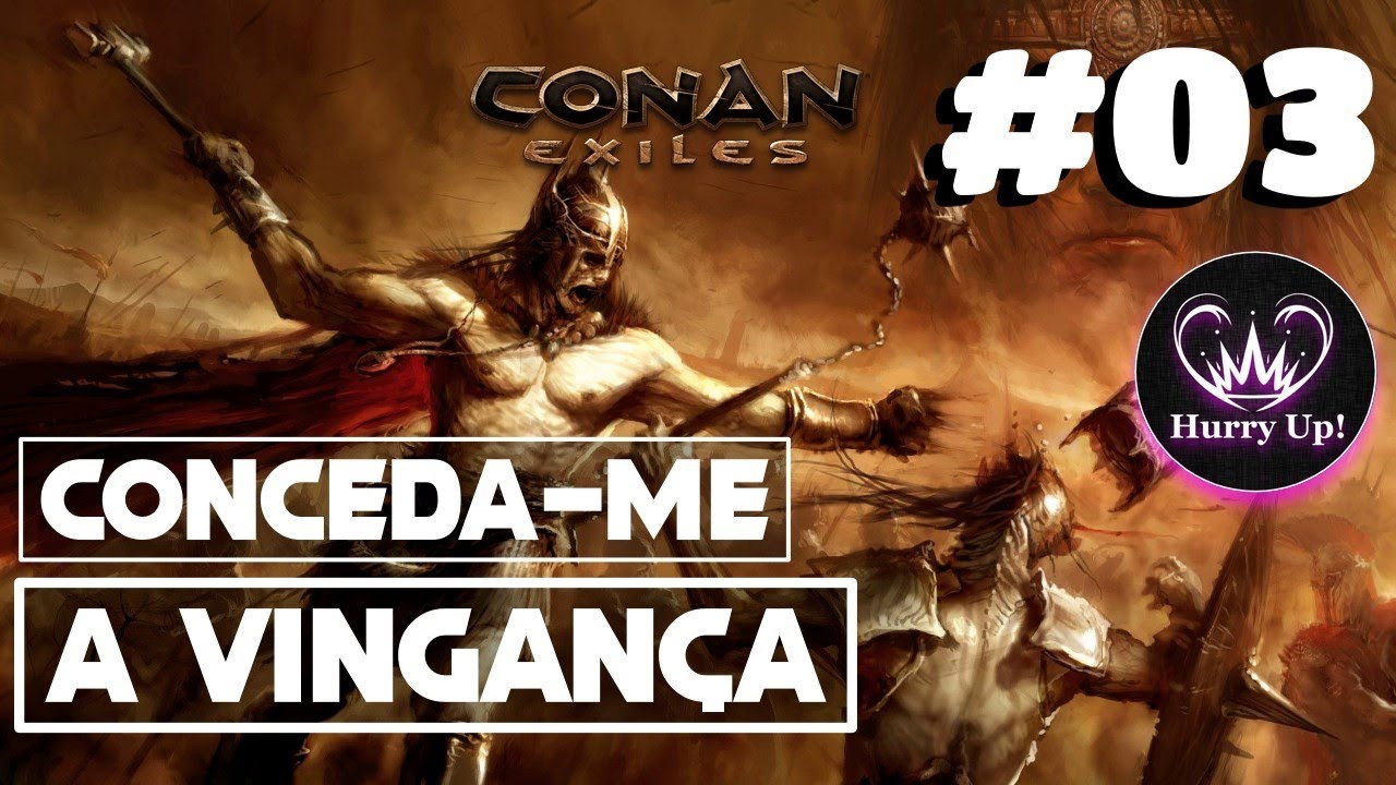 #03 CONAN EXILES | O SANGUE DO CASAL ESGUICHA NA AREIA | SOLO | SÉRIE GAMEPLAY PT-BR