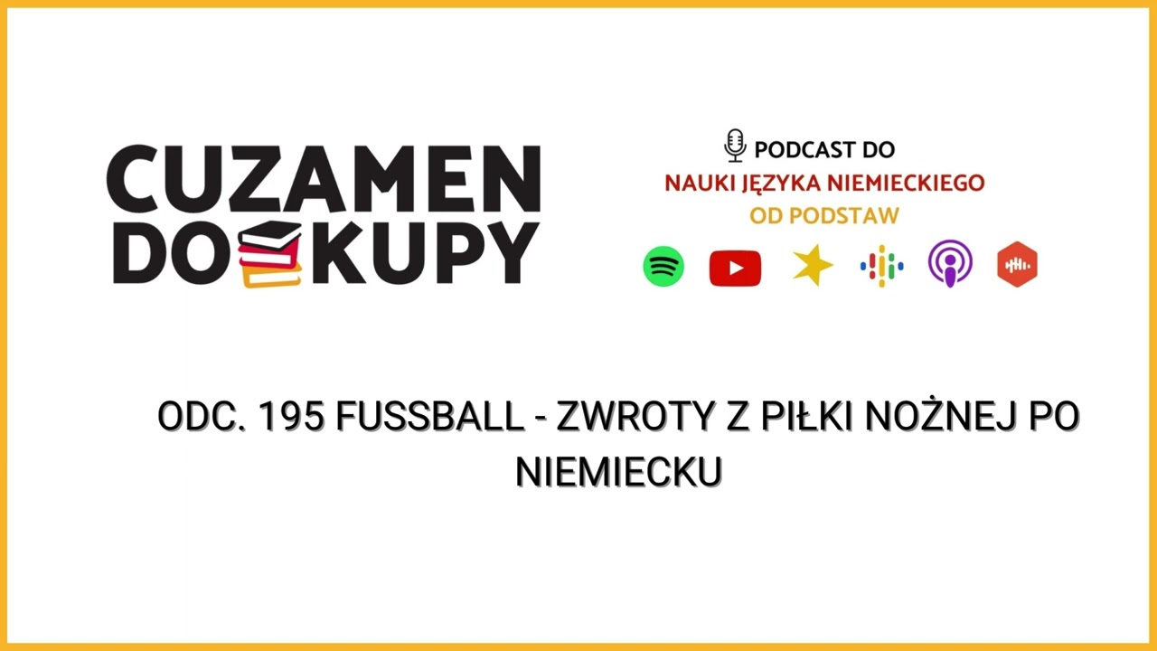Odc. 195 Fußball - zwroty z piłki nożnej po niemiecku