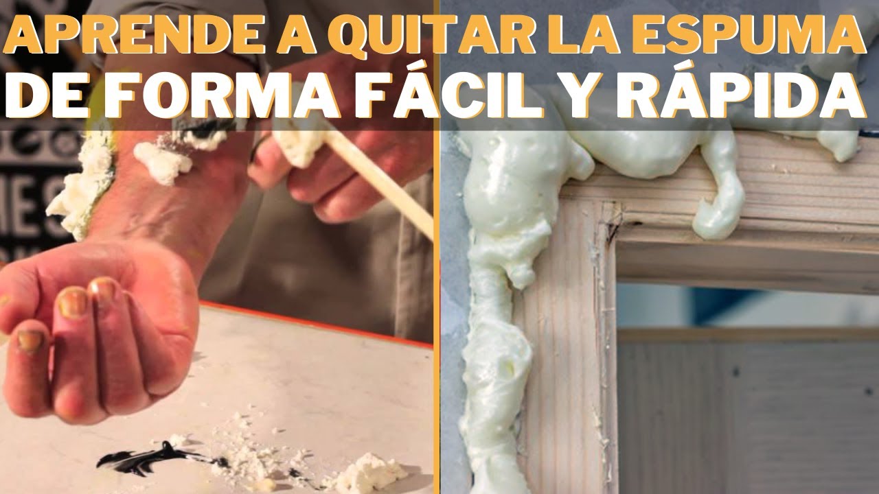 Cómo Limpiar y Eliminar Espuma de Poliuretano Antes de que Sea Demasiado Tarde