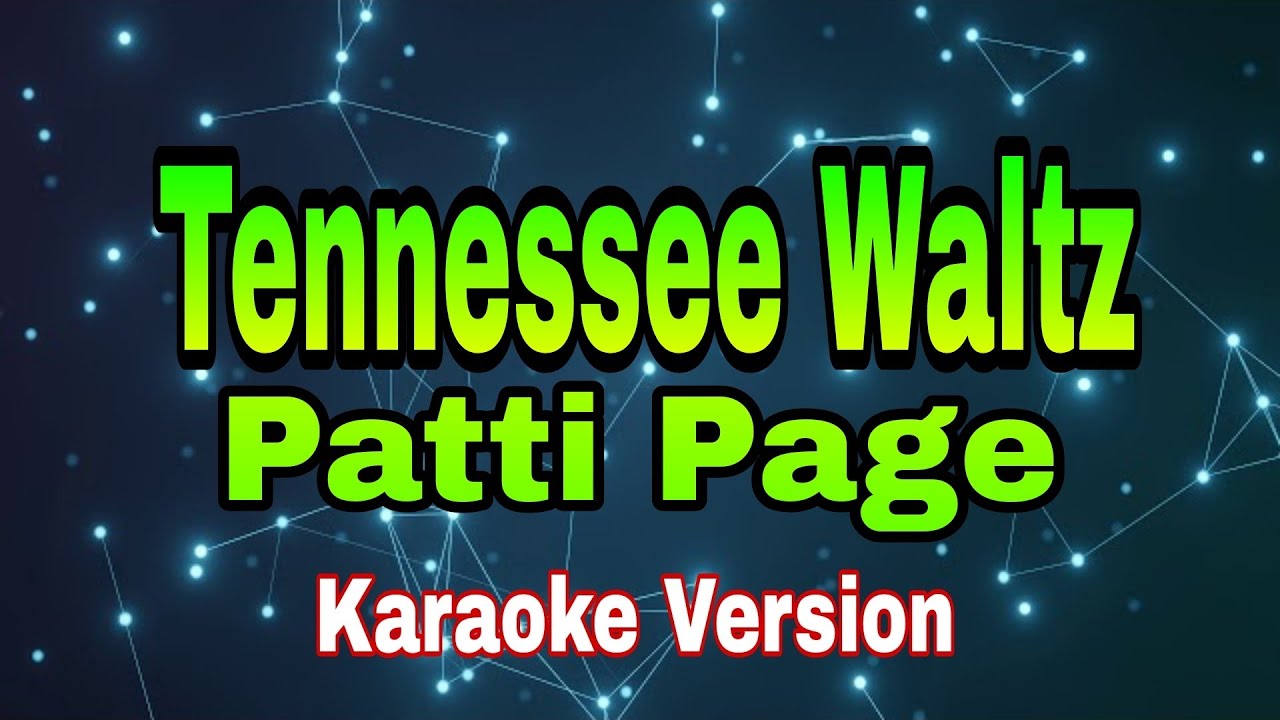 Tennessee Waltz - Patti Page/karaoke version