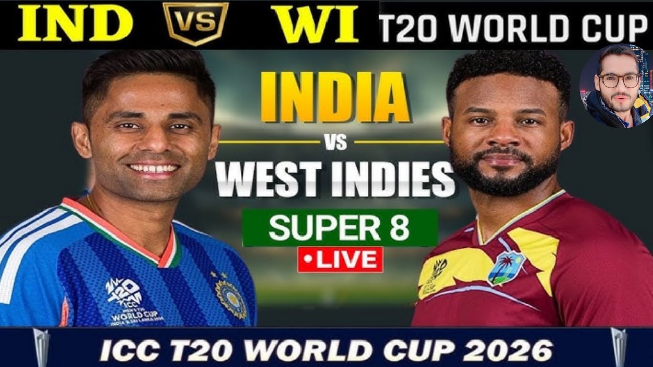 IND vs WI LIVE: Super 8 - T20 World Cup 2026 | Winner Goes to Semi-Final! 🏆