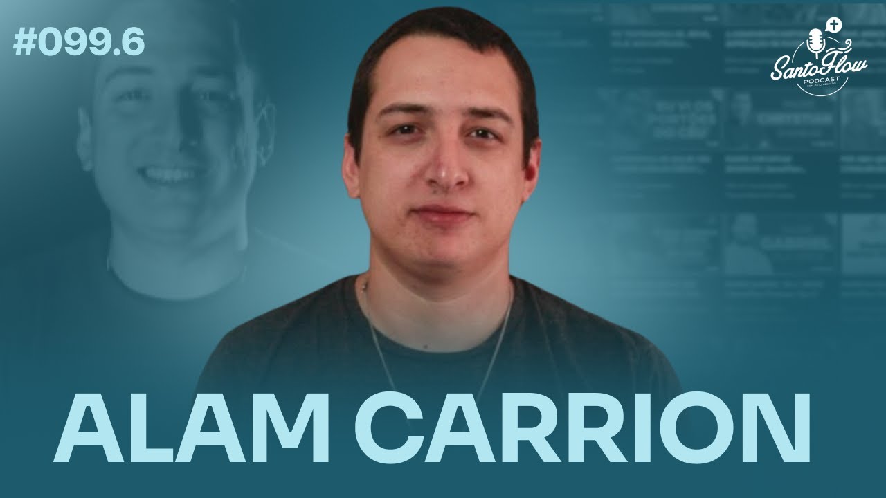 ALAM CARRION | SantoFlow Podcast - Ep. 99.6