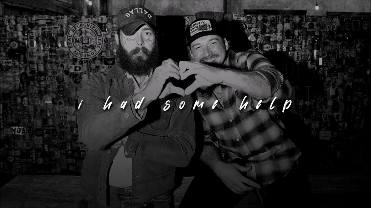 Post Malone + Morgan Wallen, I Had Some Help | sped up |