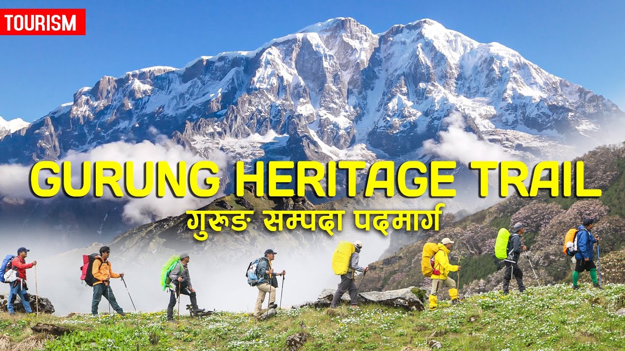 Gurung Heritage Trail ।। गुरुङ सम्पदा पदमार्ग