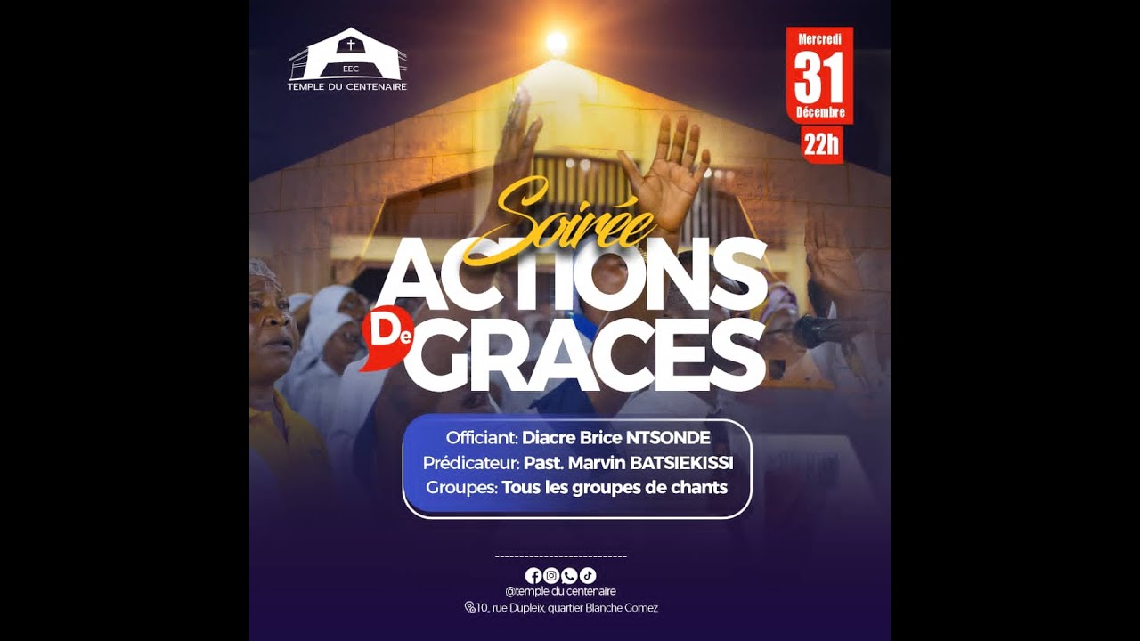 SOIREE D'ACTION DE GRÂCE ET DE LA TRAVERSEE | Pasteur Marvin BATSIEKISSI  - 31/12/2025.