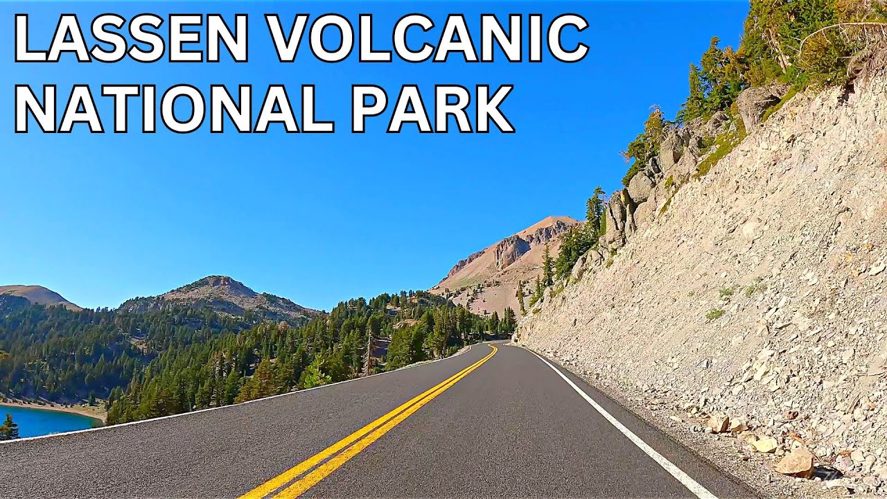 Lassen Volcanic National Park 4K scenic drive | California