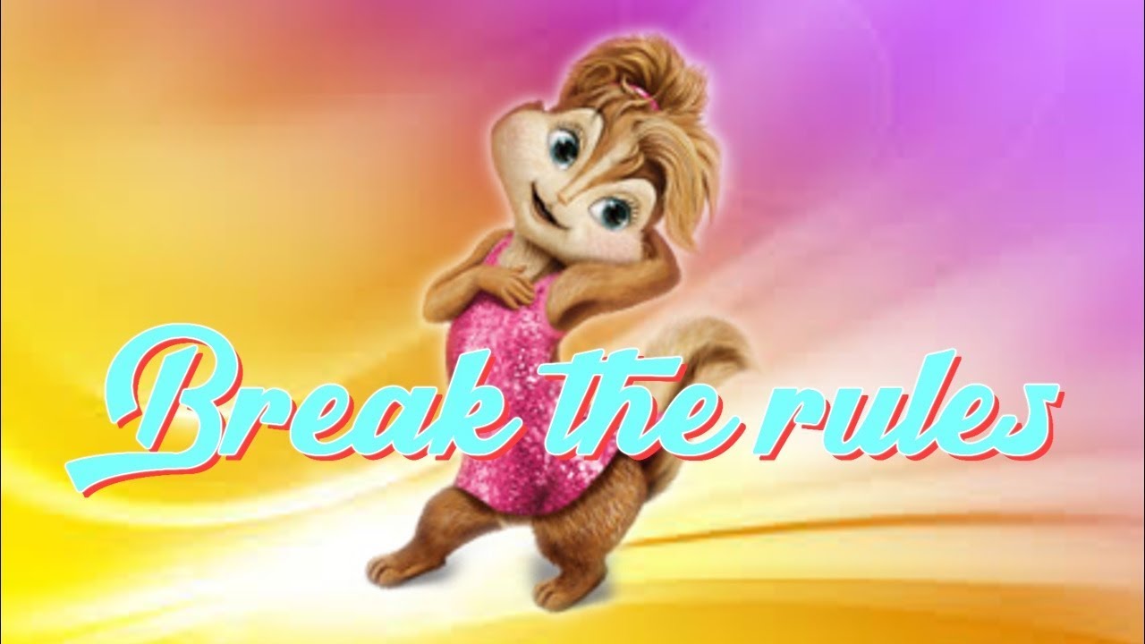 The Chipettes - Break the rules  (50 subs special)