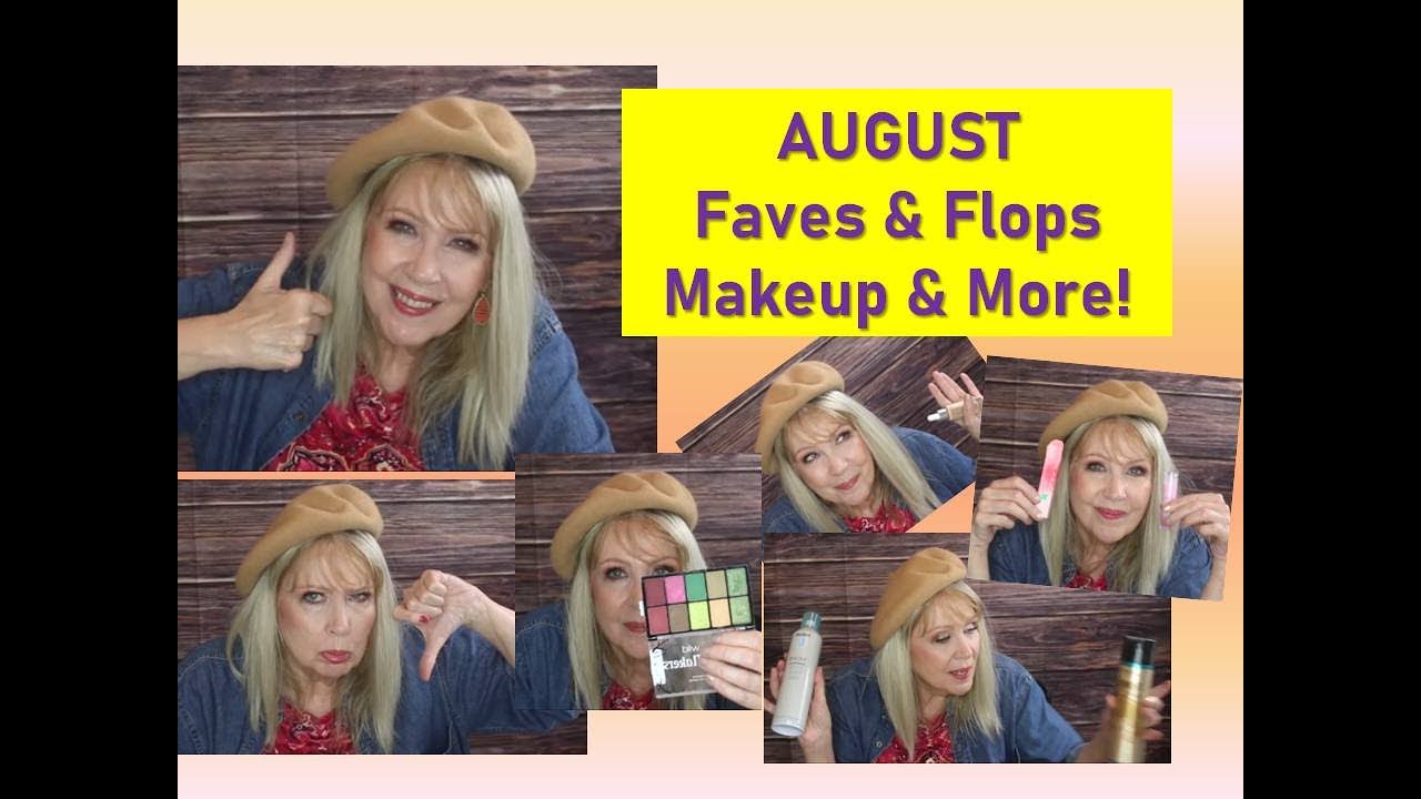 AUGUST FAVES & FLOPS Makeup n More 2025