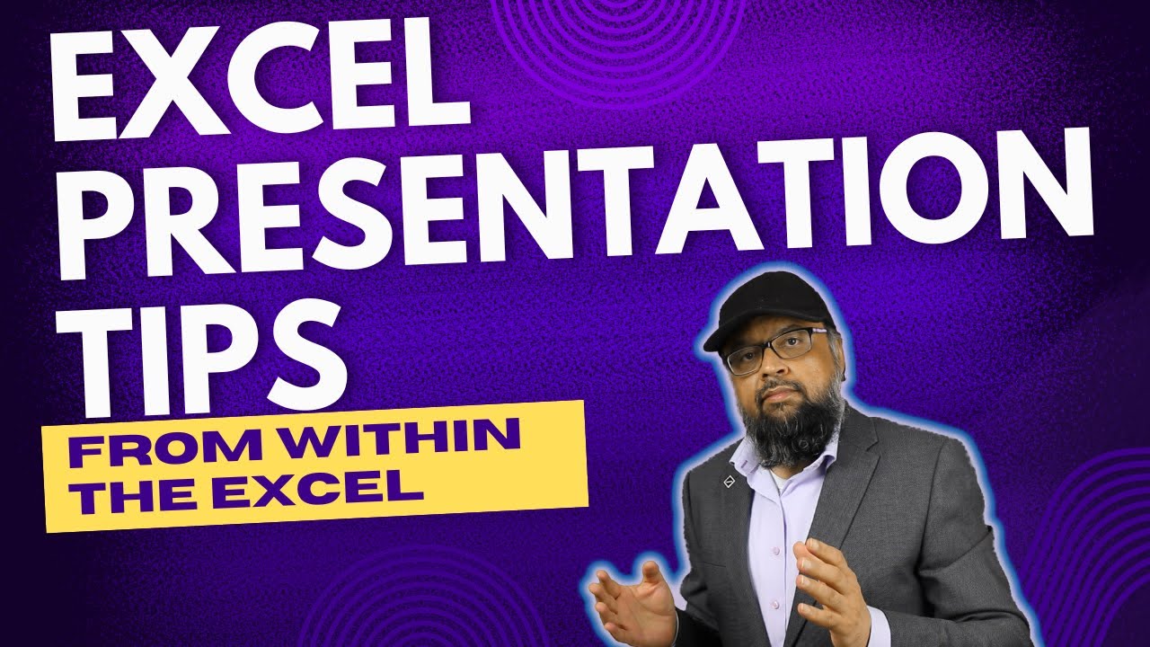 5 Best Excel Presentation Tips