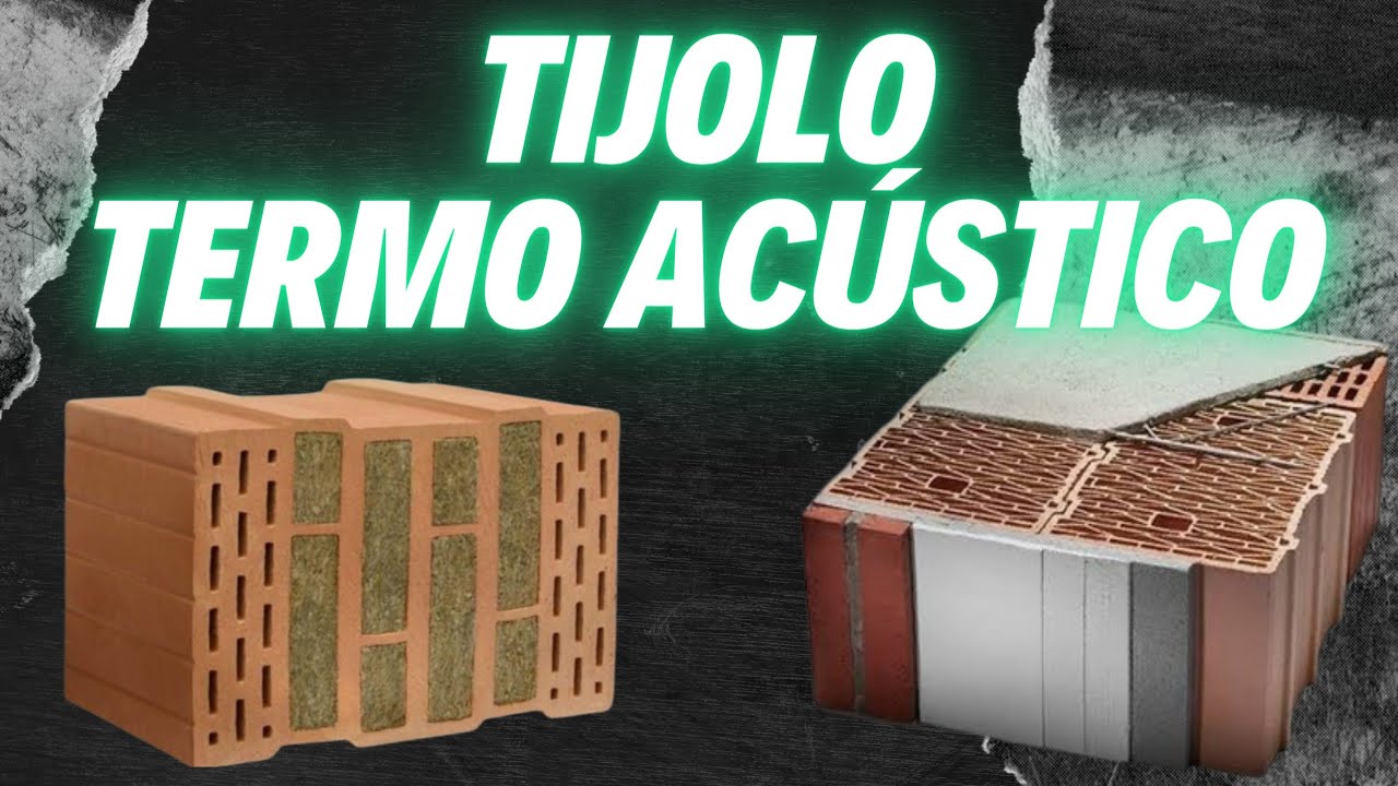 Tijolos termo acústico